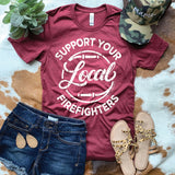 Support Your Local Firefighters In Deep Red Graphic Tee